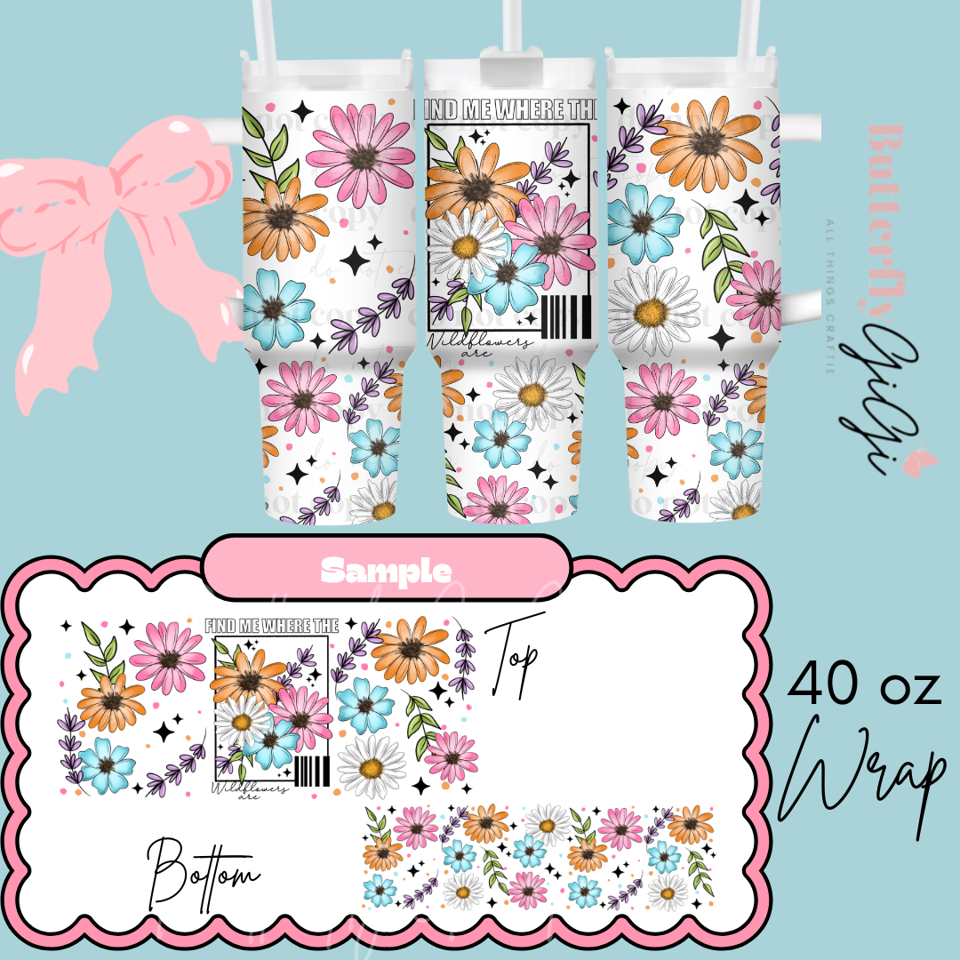 40 oz Where Wildflowers Are