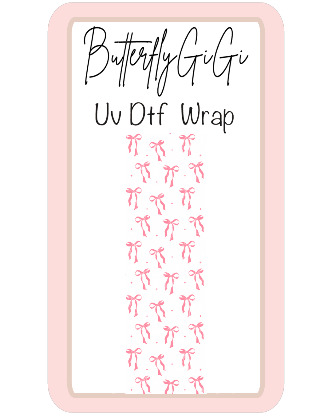 Wrap Pink Bows Uv Dtf