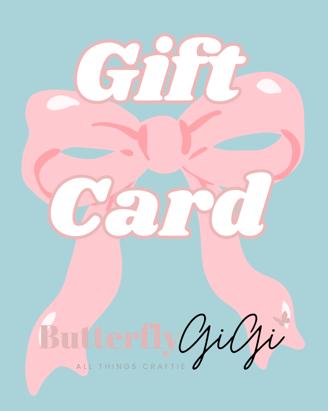ButterflyGiGi Gift Card