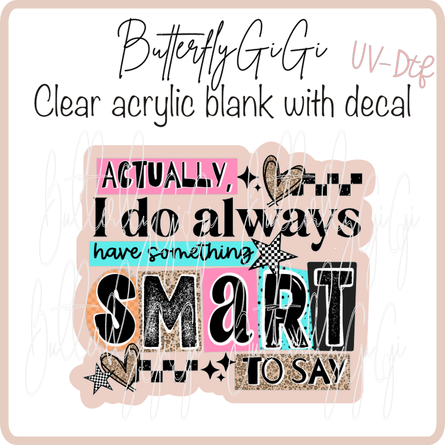 Actually Smart to Say UvDTF