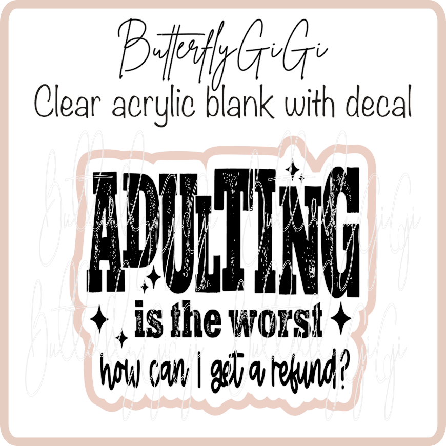 Adulting is the Worst