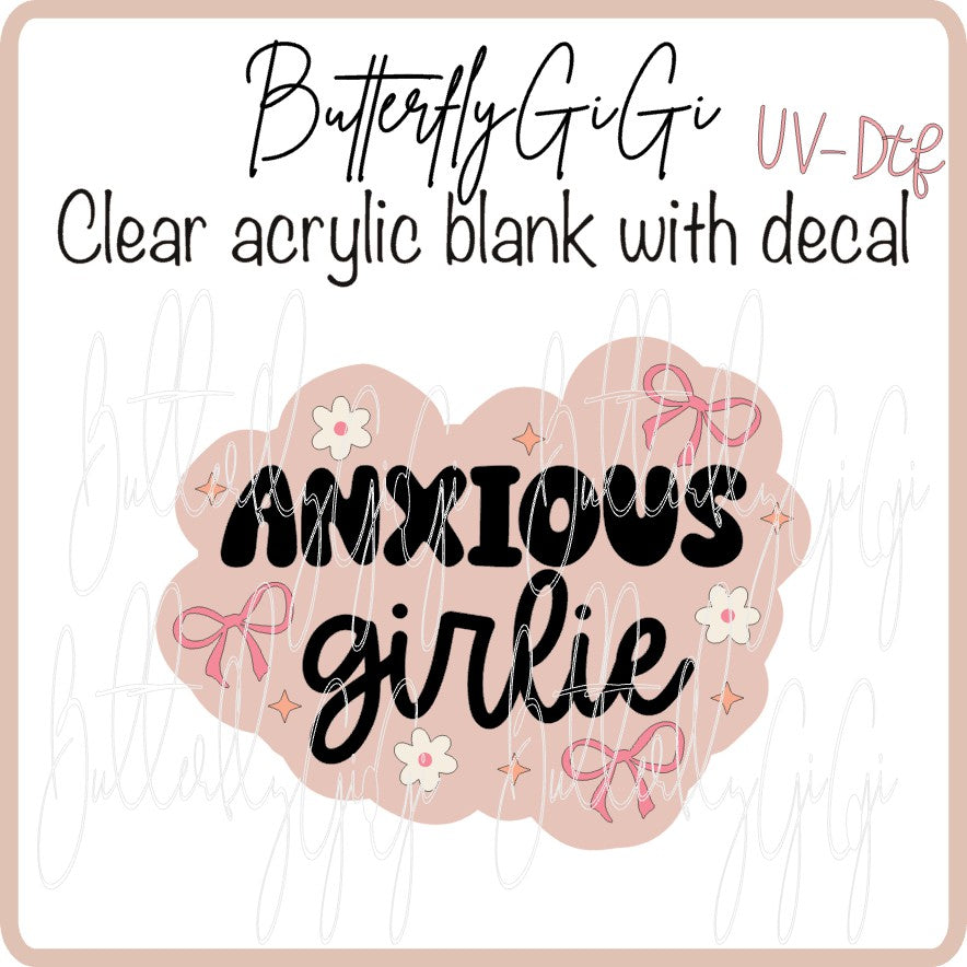 Anxious Girlie UVDTF