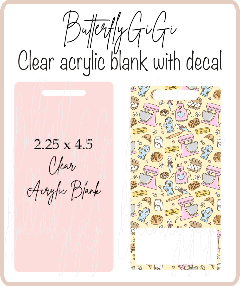 Baking Badge Buddy Acrylic Blank & Decal