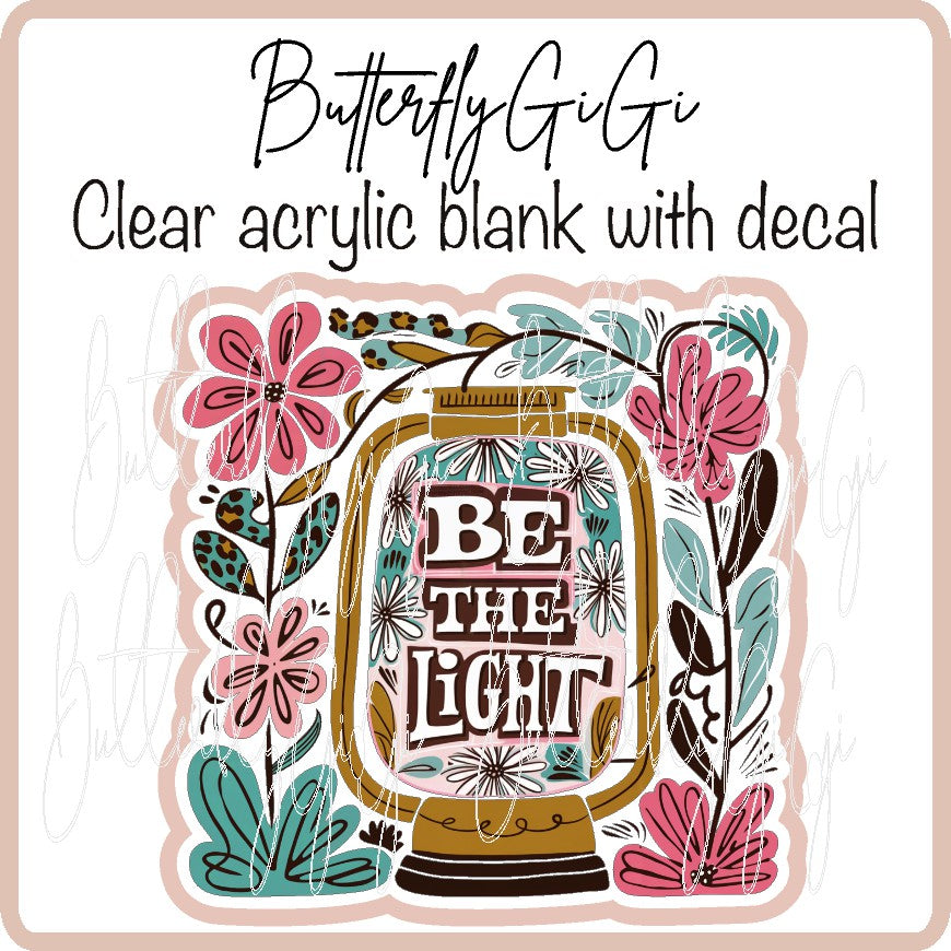 Be the Light Floral