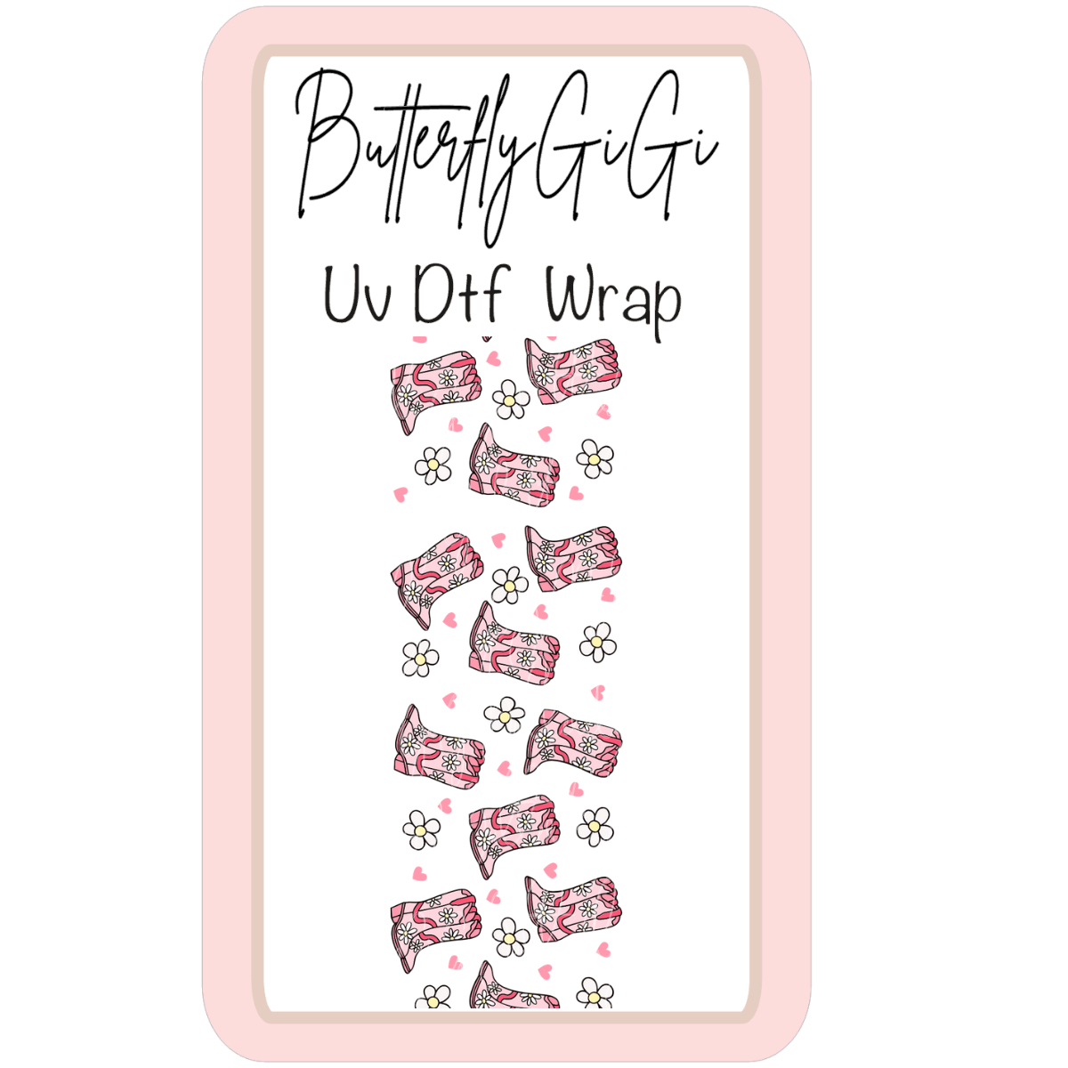 Wrap Boots Pink Daisy UV DTF