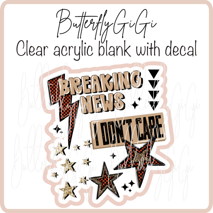 Breaking News Dont Care