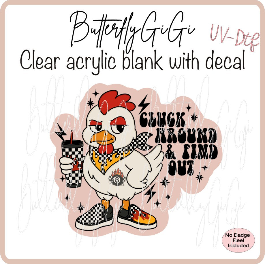 Cluck Around UVDTF