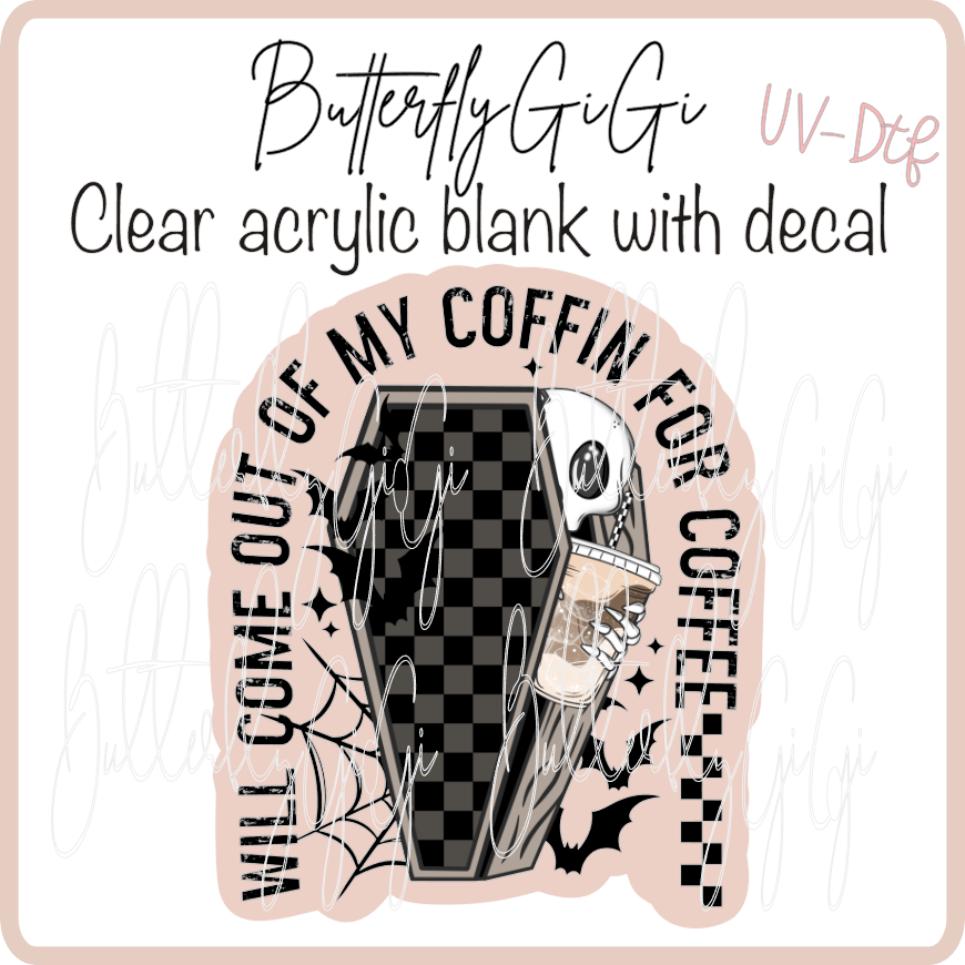 Coffin Coffee UvDTF