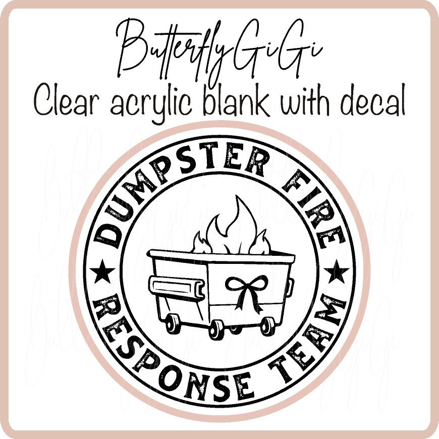 Dumpster Fire Team