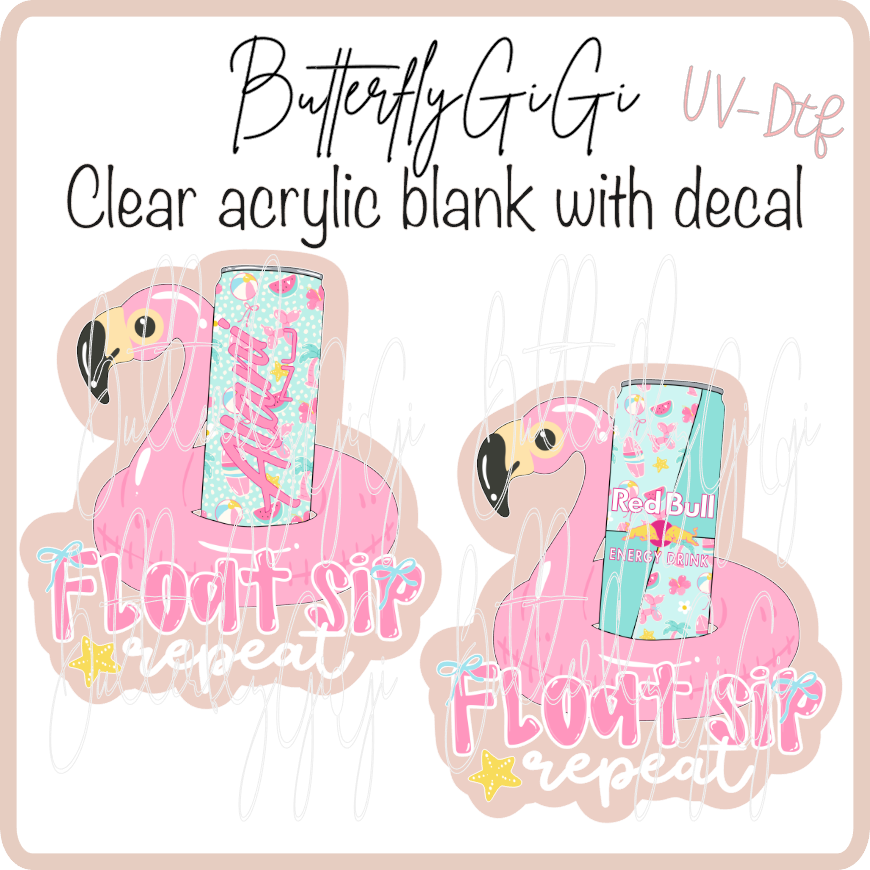 Float Sip Repeat UvDTF