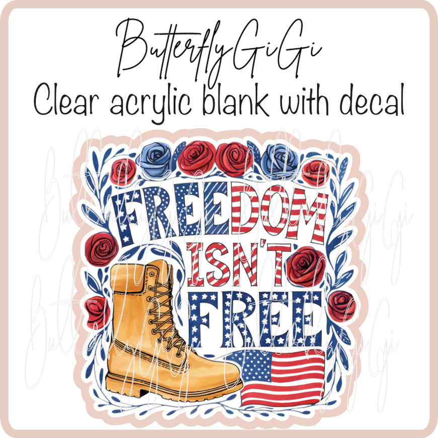 Freedom isn't Free