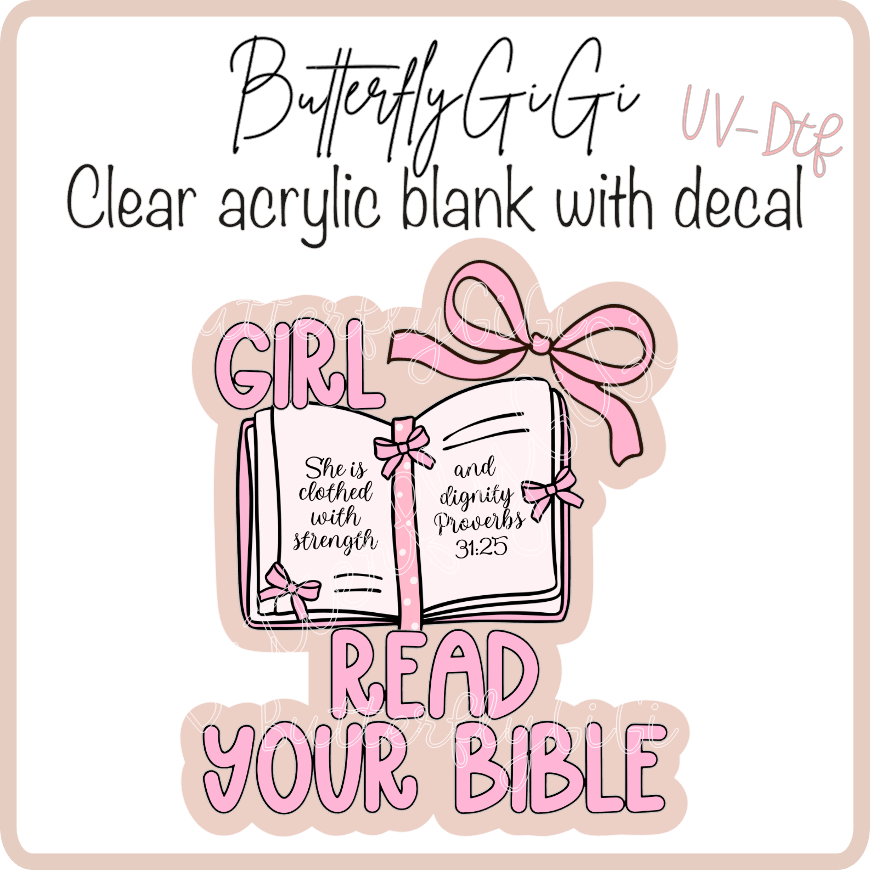 Girl read your Bible UvDtf