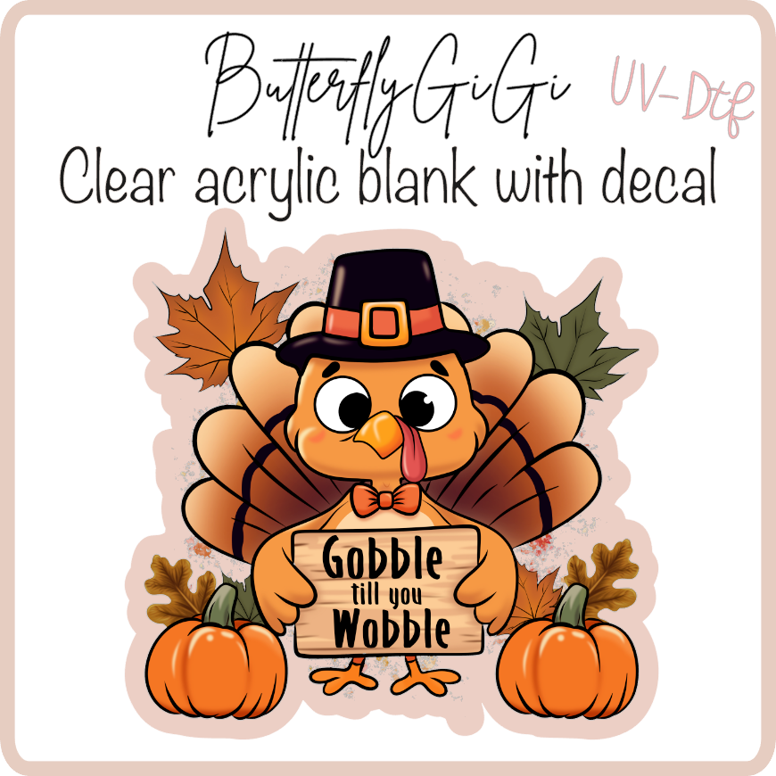 Gobble til Wobble UvDtf