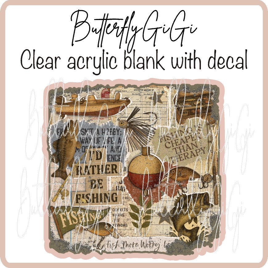 I'd rather be Fishin