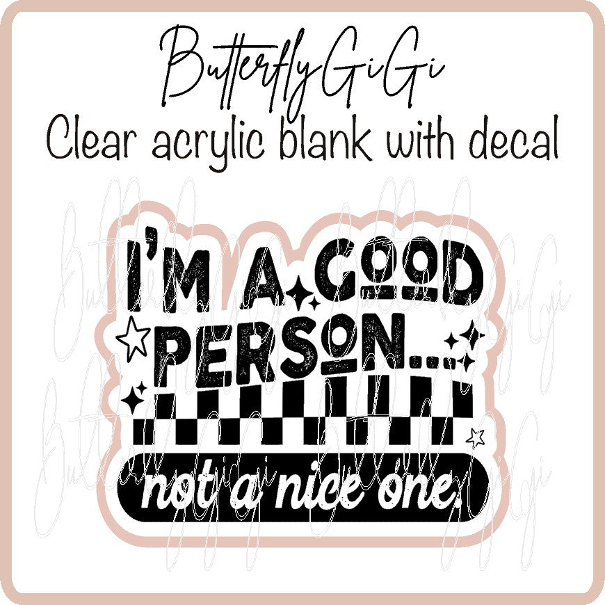 I'm a Good person