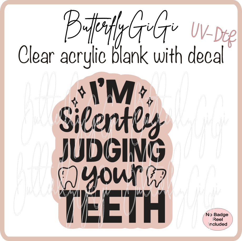 UVDTF Medical Silently Judging Teeth