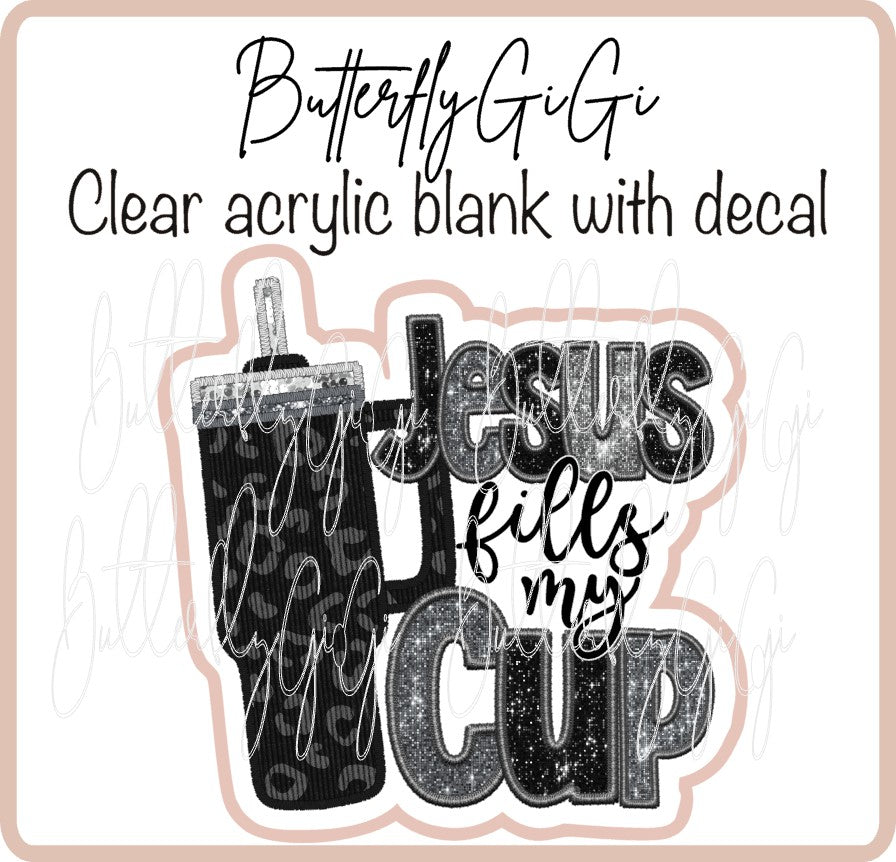 Jesus Fills my Cup Black Cheetah