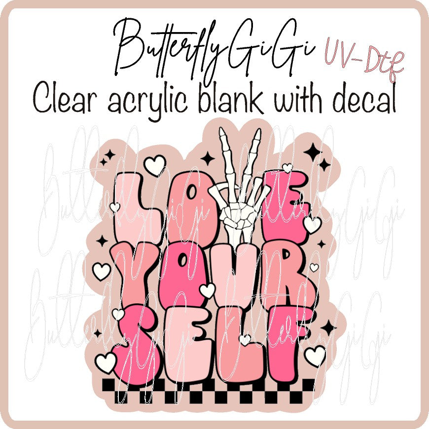 Love yourself Peace UV DTF