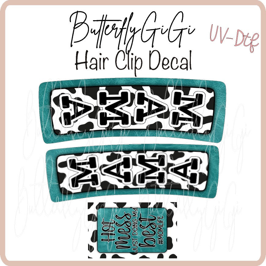 Mama Hair Clip DECAL UV DTF