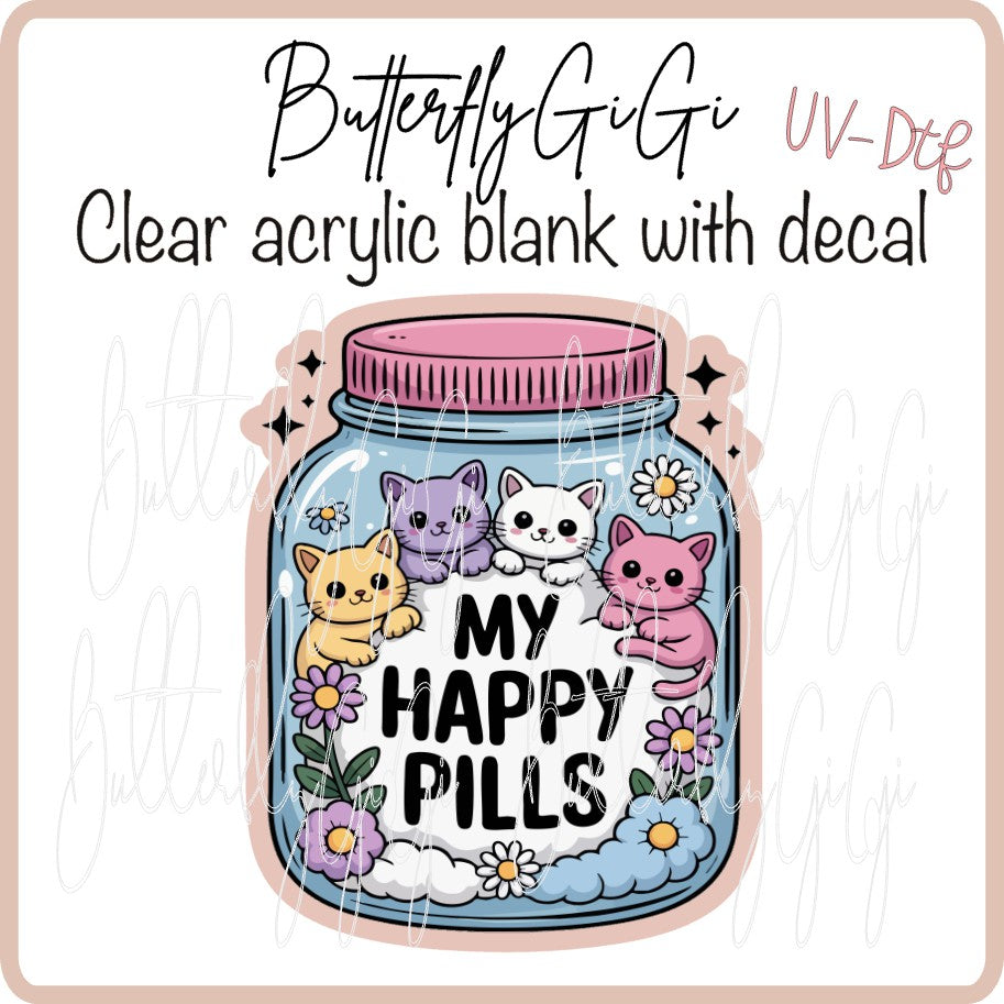 My happy Pills Cat UVDTF