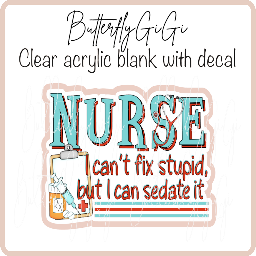 Nurse Can't Fix Sedate it