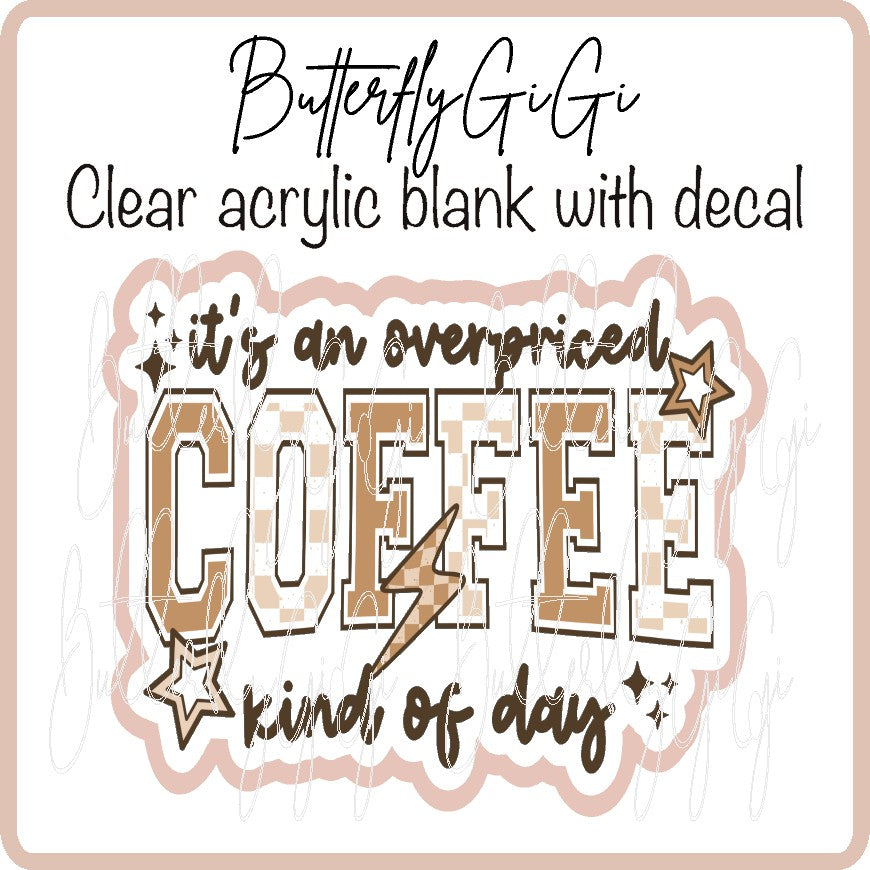 Overpriced Coffee Day