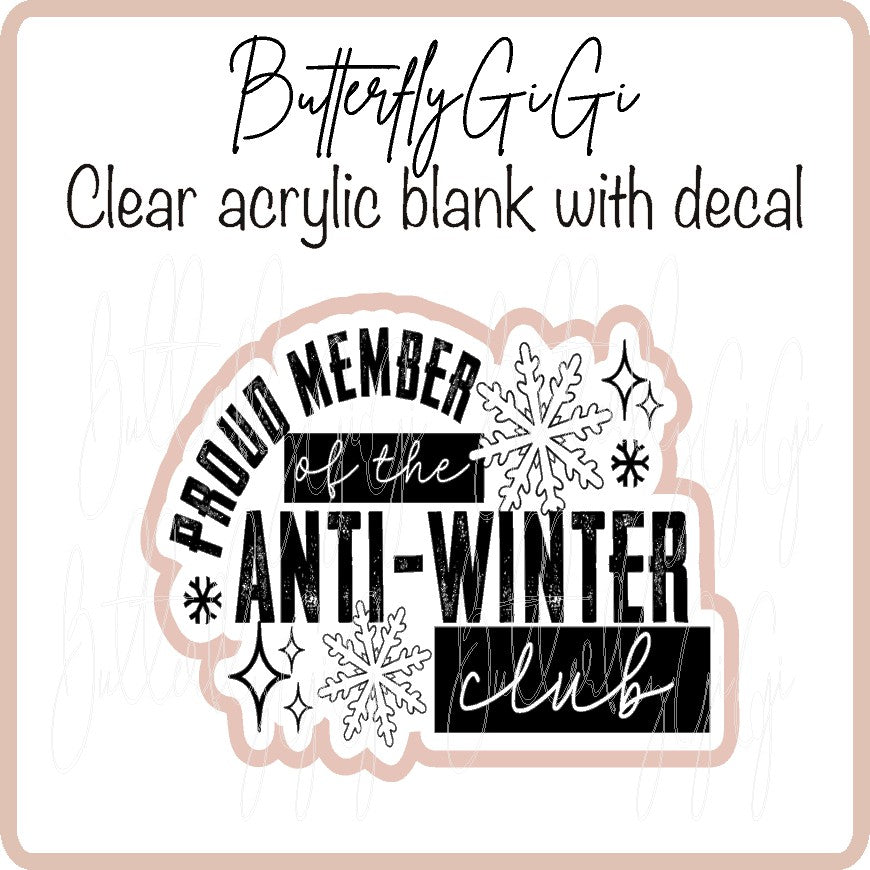 Proud Member Anti Winter