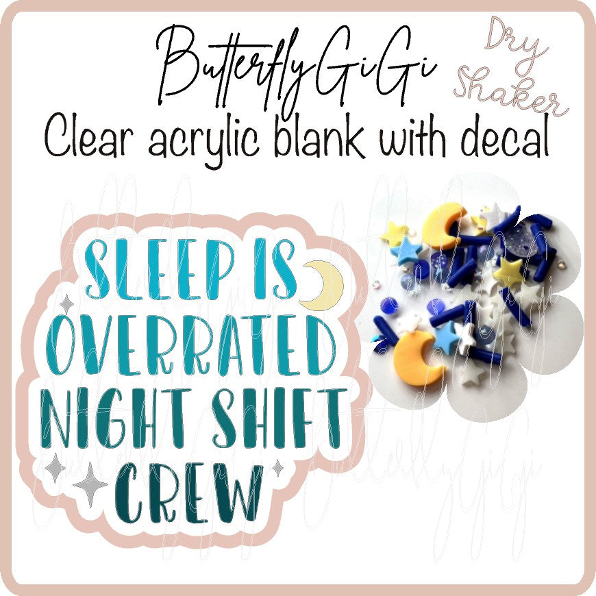 Sleep is Overrated Dry SHAKER Kit