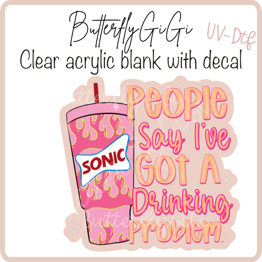 Drinkin Problem UvDtf