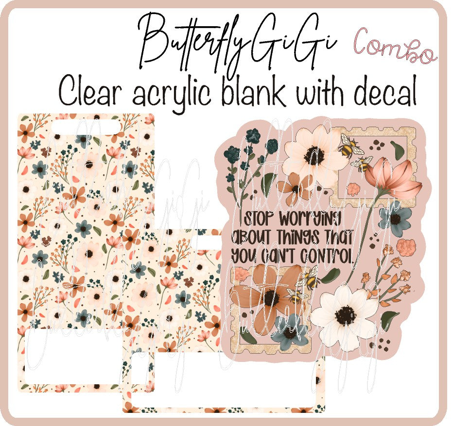 Stop Worrying Floral COMBO*