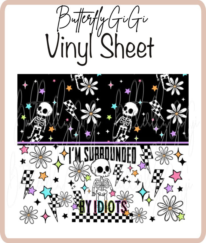 20 oz Surrounded by idiots