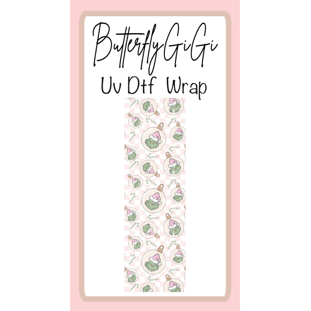 Wrap Grinch Ornament UV DTF