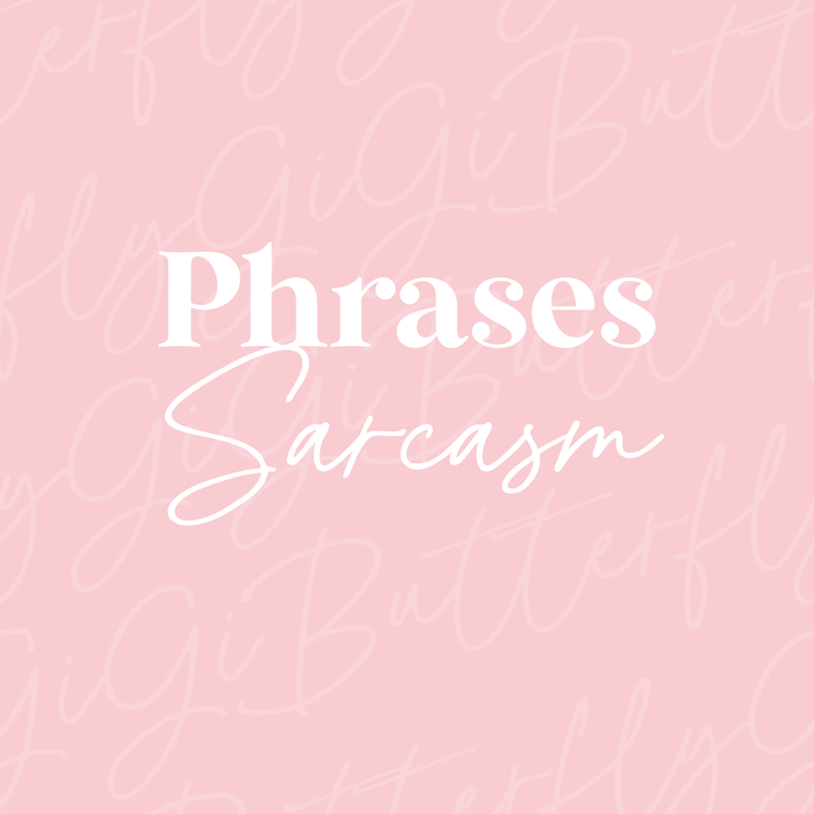 Phrases Sarcasm
