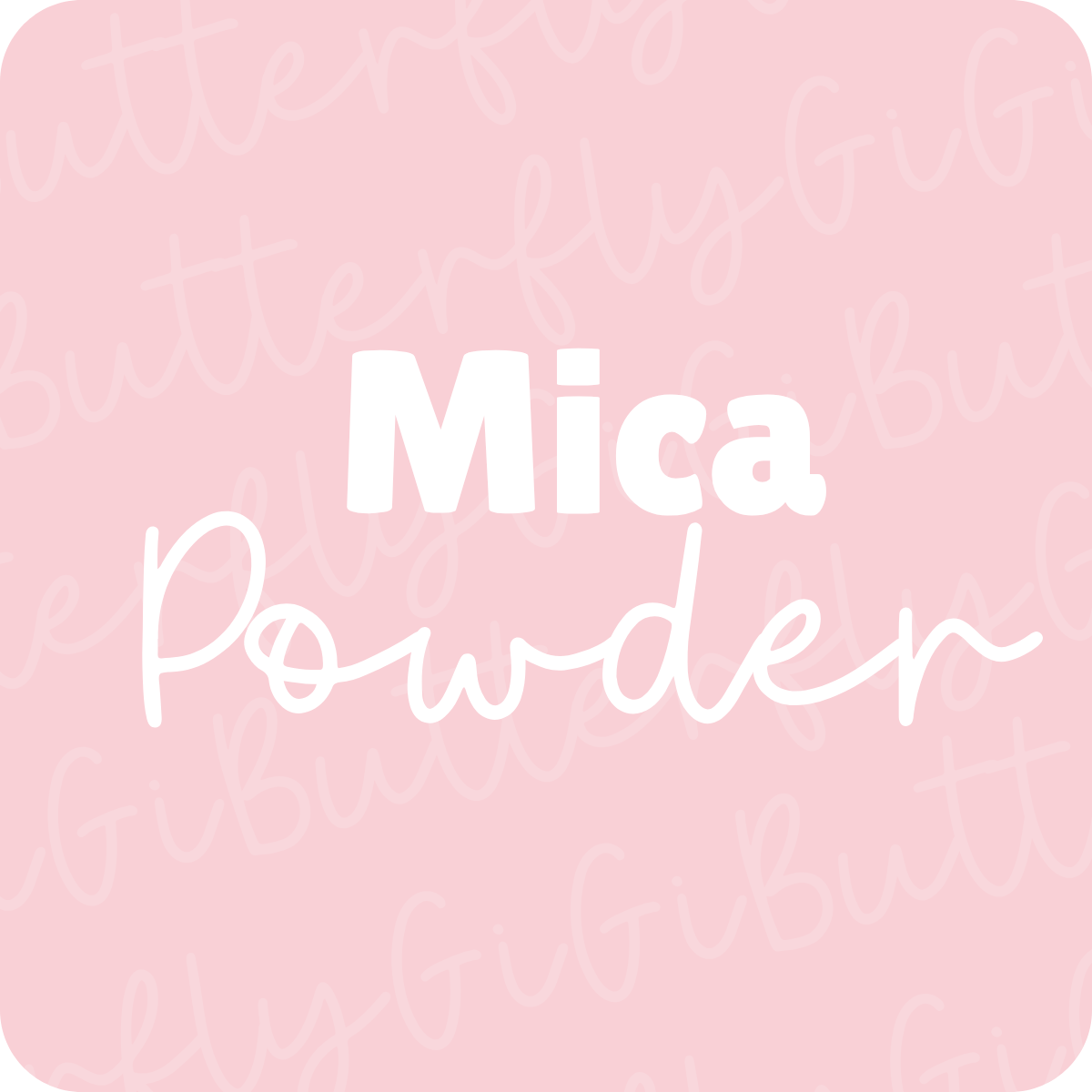 Mica Powder