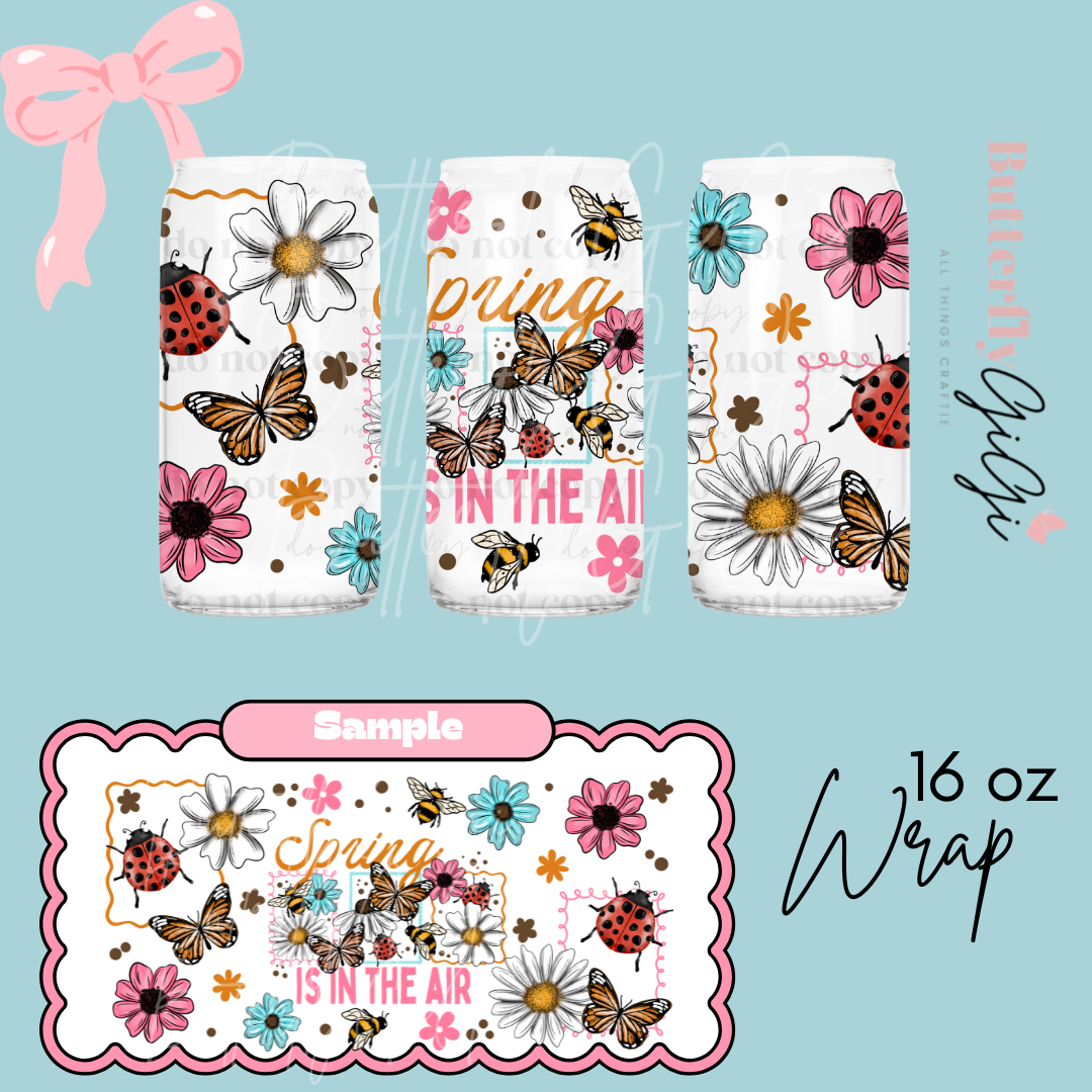 Spring is in the Air 16oz UVDTF