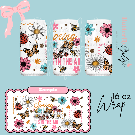 Spring is in the Air 16oz UVDTF