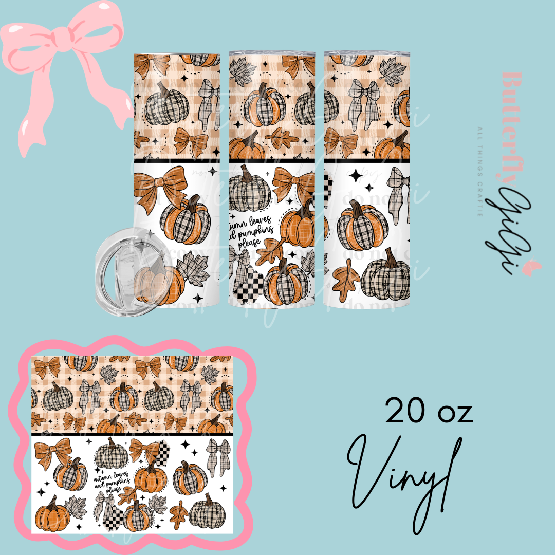 Autumn Leaves Pumpkin Please 20oz Vinyl Wrap