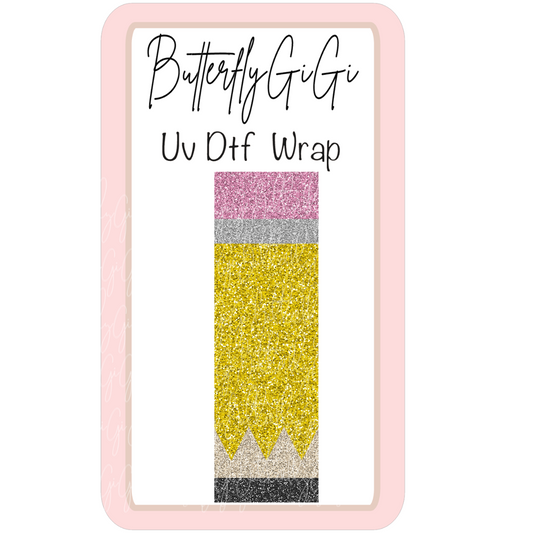 Wrap Teacher Glitter Pencil Uv Dtf