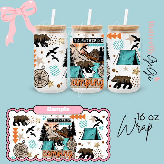 I'd rather be Camping  16oz