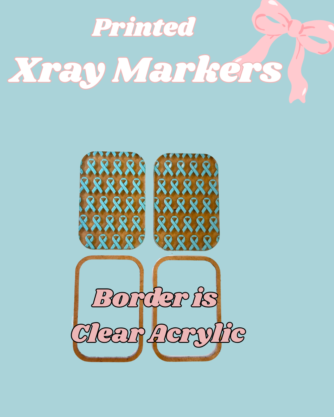 Ribbon Awareness Printed Xray Markers