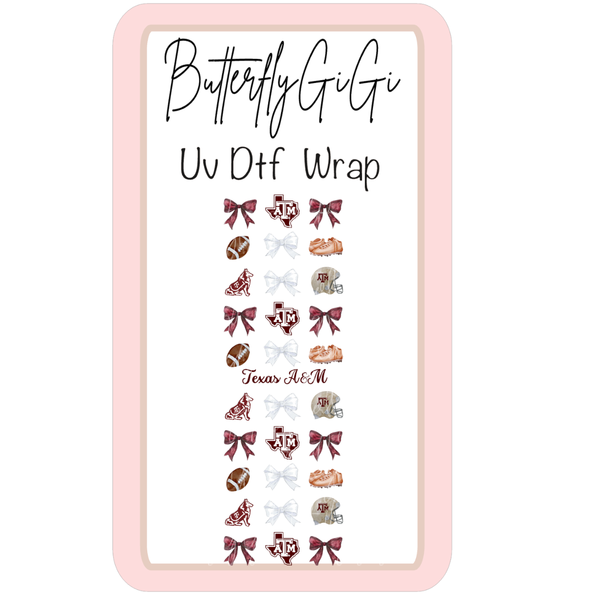 Wrap Texas A & M UV Dtf