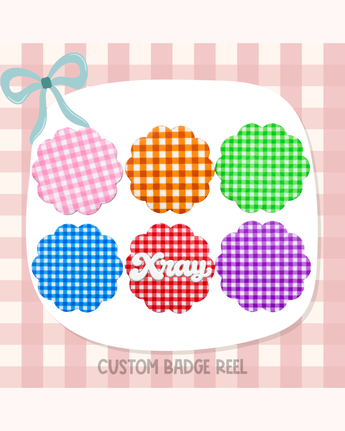 Gingham Badge Reel Badge Buddy Custom Acrylic Design