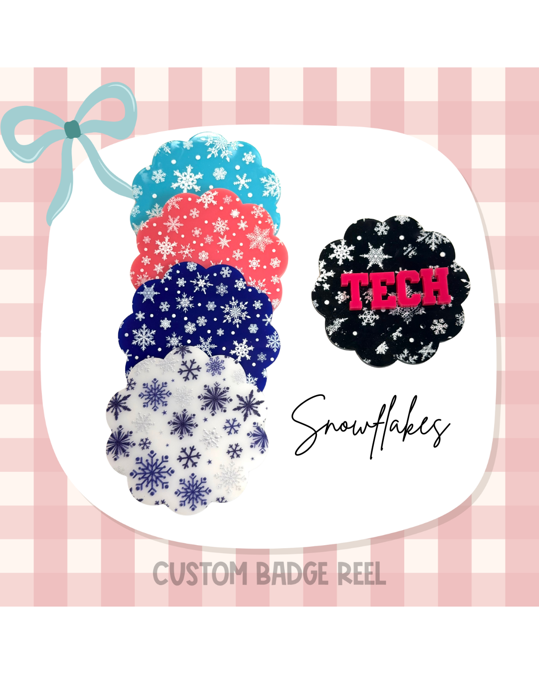 Snowflake Badge Reel Acrylic Design