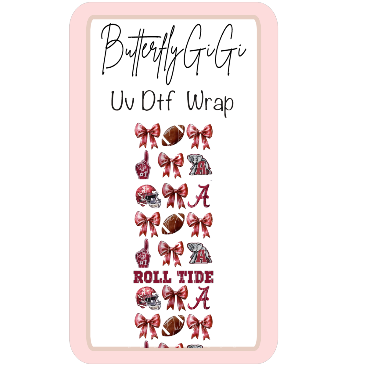 Wrap Roll Tide UV Dtf