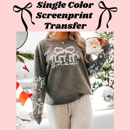 DTF Transfer Let it Snow with Sleeves