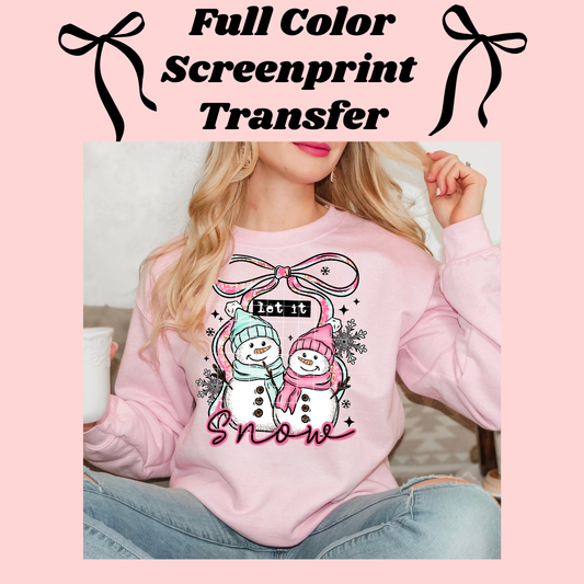 DTF Transfer Let is Snow