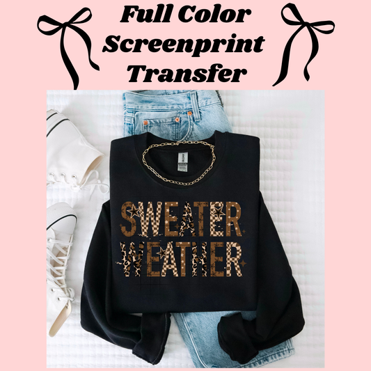 DTF Transfer Sweater Weather
