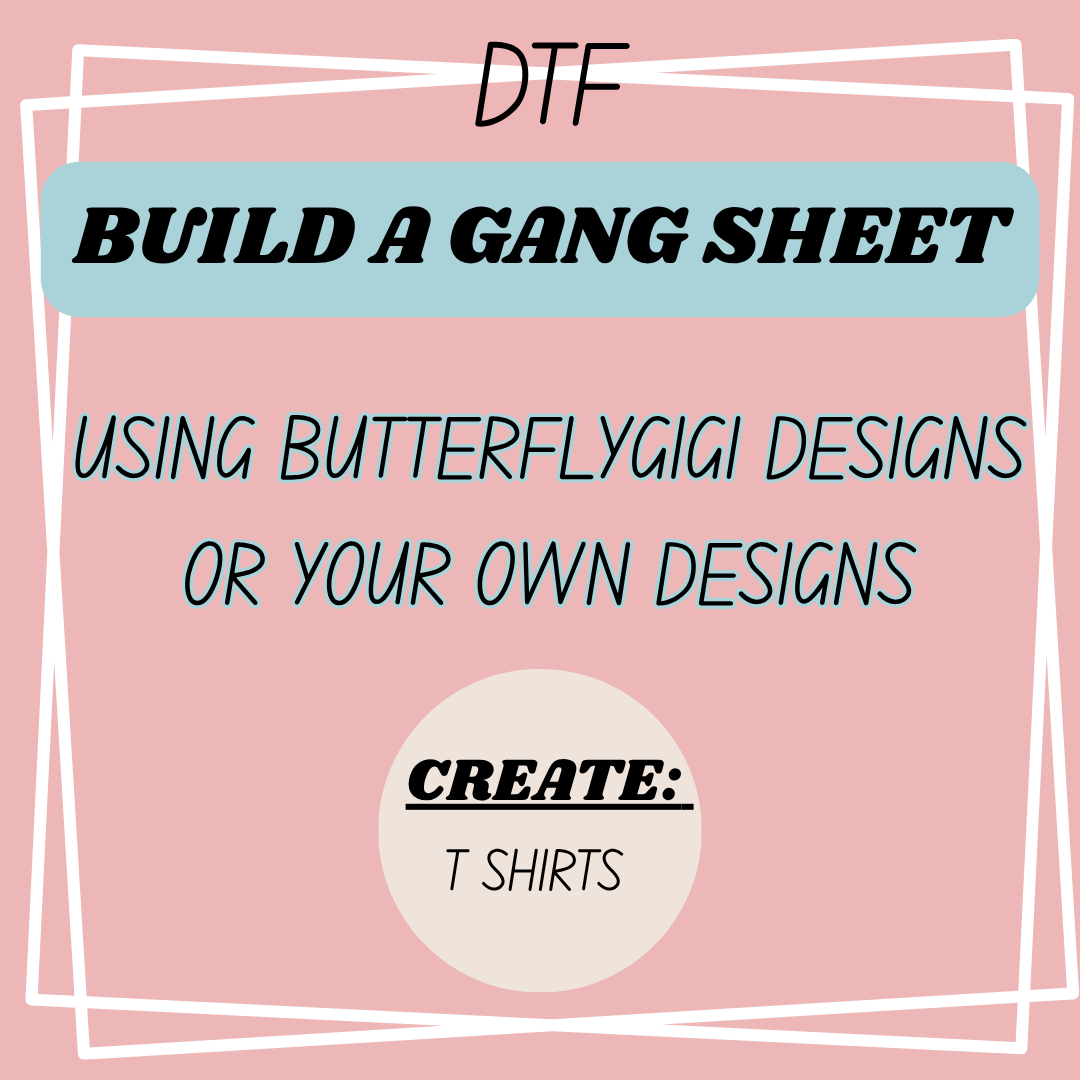 DTF Build A Gang Sheet