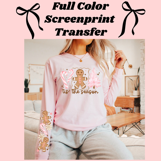 DTF Transfer Tis the Season Pink Gingerbread with Sleeves