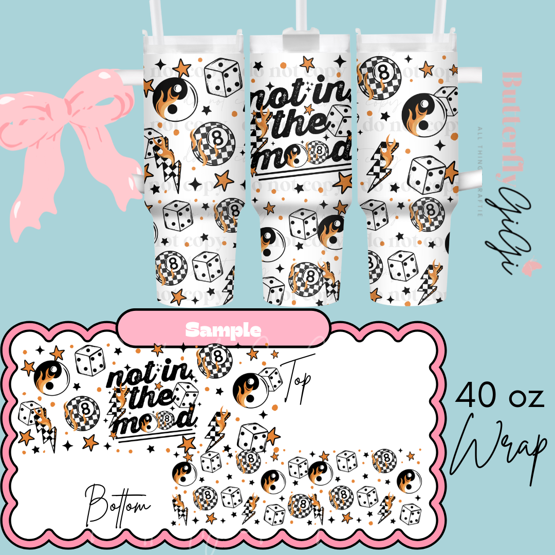 40 oz Not in the Mood